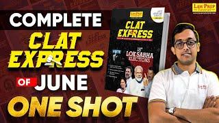 CLAT 2025 Complete June month Current Affairs & GK  CLAT Express