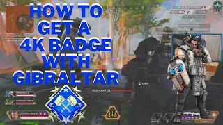 How to get a 4k badge with Gibraltar Apex Legends Ranked Guide