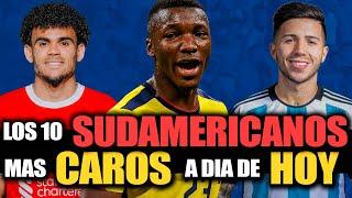 Los 10 JUGADORES SUDAMERICANOS mas CAROS de la ACTUALIDAD  Moisés Caicedo Luis Díaz Vinicius