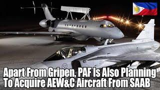 Apart From Gripen PAF Is Also Planning To Acquire AEWC Aircraft From SAAB