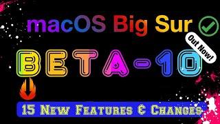 macOS Big Sur 11 beta 10 is Out - Whats New?