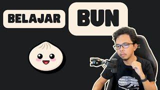 Tutorial Bun Dasar Bahasa Indonesia