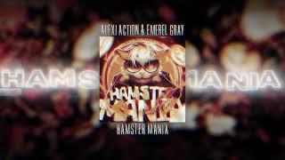 Emerel Gray Alexi Action-Hamster Mania Hamster Kombat music