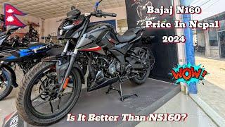 Bajaj N160 Price In Nepal 2024 Bajaj Pulsar N160 Price.