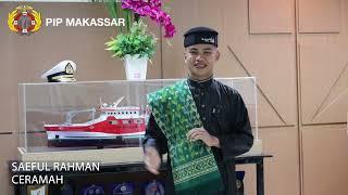 MTQPN 2024 SAEFUL RAHMAN - CERAMAH dari Politeknik Ilmu Pelayaran Makassar