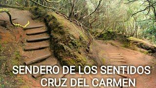 Sendero de los sentidos Cruz del Carmen en TenerifeIslas Canarias