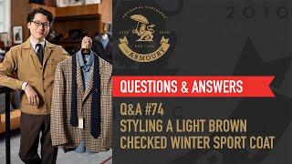 Q&A #74 How to Style a Light Brown Checked Jacket