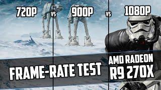 Star Wars Battlefront  720p vs. 900p vs. 1080pVSR  Sapphire Dual-X R9 270X  Frame-Rate Test