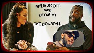 The DOWNFALL of Deontay Wilder His Wifes Allegations and Malik Scotts Negative Influence
