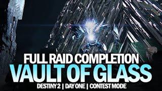 Vault of Glass Full Raid Completion Day One  Contest Mode  All Wipes Destiny 2