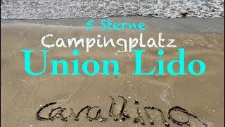 5 Sterne Camping Union Lido in Cavallino bei Venedig  Italia 4K  Tina & Steffen on Tour