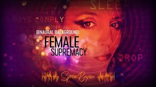 Binaural Background Female Supremacy - Erotic Hypnosis Promo