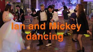 All scenes of Ian and Mickey dancing from their wedding