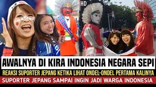 SAMPAI DI KEJAR² REAKSI KAGET SUPORTER JEPANG LIHAT ONDEL ONDEL JELANG LAG INDONESIA VS JEPANG