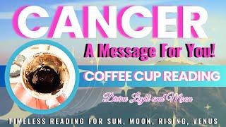 CANCER ️ GET READY Your PLANS Are Working Out  “Timeless” Coffee Cup & Tarot Reading ️