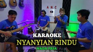 NYANYIAN RINDU KARAOKE EVIE TAMALA NADA PRIA