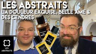 Les Abstraits - La Douleur Exquise Belle Âme & Des Cendres