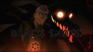 Percy  Orthax - Black Smoke AMV