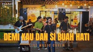 Demi Kau dan Si Buah Hati - Pance Pondaag  Cover 