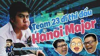 Mimosa Chu  Cast team 23 Creative đi thi đấu Hanoi Major