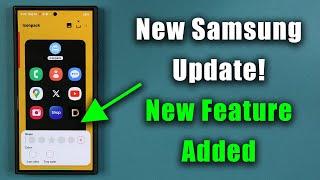 New Samsung Update Adds New Feature to Many Galaxy Smartphones One UI 6.1.1 6.0 etc