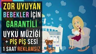  Zor Uyuyan Bebekler İçin Garantili Uyku Müziği + Piş Piş  REKLAMSIZ  Ninni  Lullaby