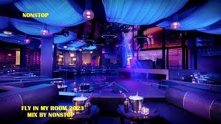 Nonstop 2023  Best of Electro House Music & Nonstop EDM Party Club Music Mix│FLY IN MY ROOM