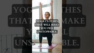 FEEL UNSTOPPABLE IN THESE YOGA OUTFITS. #shorts fashion#yogaclothesforwomen