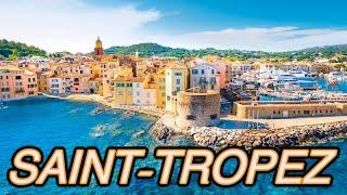 Saint-Tropez France Travel Guide 2023 4K