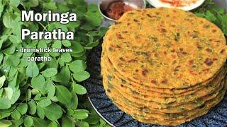 Moringa Paratha  Drumstick Leaves Paratha  Healthy moringa breakfast or lunch or dinner recipe