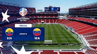 VIVE LA PREVIA DE ECUADOR - VENEZUELA  CONMEBOL COPA AMÉRICA USA 2024™