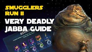 Smugglers Run 2 Very Deadly Jabba without Ultimate Guide  SWGOH Assault Battle