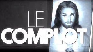 Jésus - Le Complot