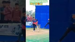 Prince Maxwell Batting  #shorts #cricket #reels #viralvideo #ipl