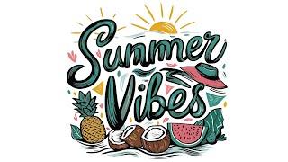 Good Summer Vibes - Happy Beats for Weekend Fun