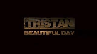 TRISTAN - Beautiful day U2 cinematic remix
