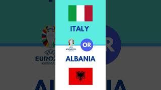 Italy VS Albania - EURO 2024