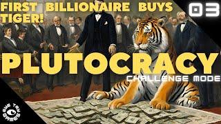 Plutocracy Challenge -  Rhinos and Tigers and Bears The Pursuit of Rockefeller Ep 3