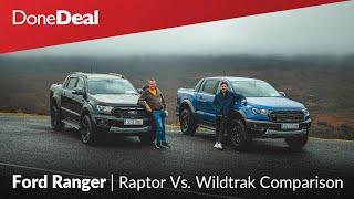 Ford Ranger Raptor Vs. Wildtrak  DoneDeal Comparison Review  Off Road Pick-Up Truck