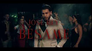 JOSE REY - BÉSAME