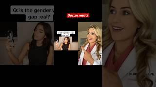 Doctor reacts the gender gap is real?