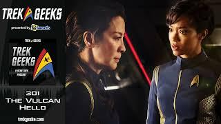 Trek Geeks #301 - The Vulcan Hello