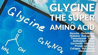 Glycine Nutrition Advice -  Glycine Supplementation