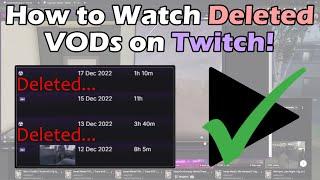 How to Watch Deleted VODs on Twitch