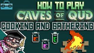Caves of Qud Tutorial - 10 - Cooking and Gathering Alchemy of Qud