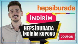 Hepsiburada İndirim Kodu Kuponu ve Kullanımı