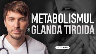 Ce e TIROIDA și cum funcționează METABOLISMUL Hipotiroidism  TIROIDITA AUTOIMUNA HASHIMOTO