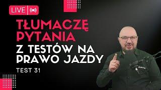 Tłumaczę pytania z testów na prawo jazdy - odc. 31. Teoria na prawo jazdy online.