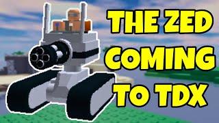 The ZED is COMING to TDX SOON - Roblox Tower Defense X