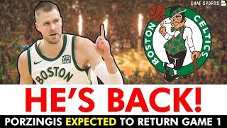 BREAKING Kristaps Porzingis EXPECTED To Return For Game 1 Of NBA Finals  Celtics Injury News